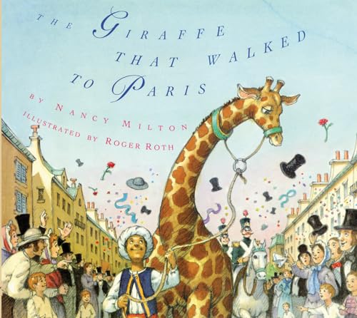 Stock image for The Giraffe That Walked to Paris for sale by ThriftBooks-Dallas