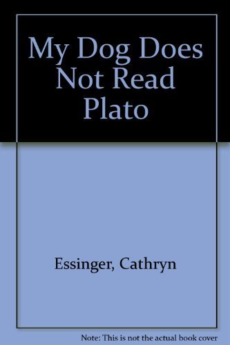 Stock image for My Dog Does Not Read Plato (Main Street Rag's Editor's Select Poetry Series) for sale by Redux Books