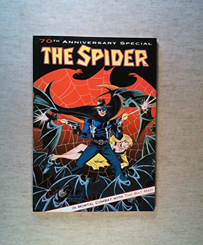 Stock image for The Spider 70th Anniversary Special : In Mortal Combat with The Bat Man / The Master of Men Volume Seven, Number Two November 1935 Death Reign of the Vampire King for sale by HPB-Ruby