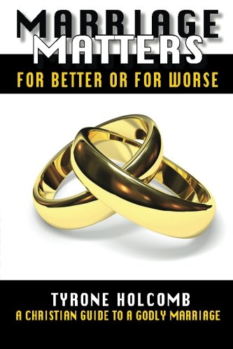Beispielbild fr Marriage Matters: For Better or For Worse zum Verkauf von HPB-Emerald