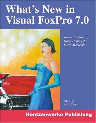 Stock image for What's New in Visual FoxPro 7.0 for sale by ThriftBooks-Atlanta