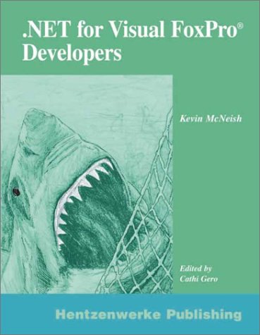 Stock image for Microsoft .NET for Visual FoxPro Developers for sale by Front Cover Books