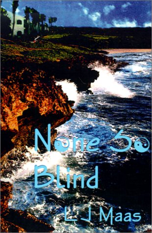 Imagen de archivo de None So Blind a la venta por Irish Booksellers