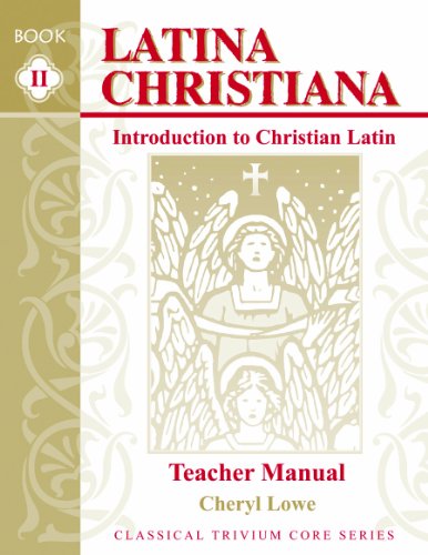 Imagen de archivo de Latina Christiana: Book II: Introduction to Christian Latin: Teacher Manual a la venta por First Choice Books