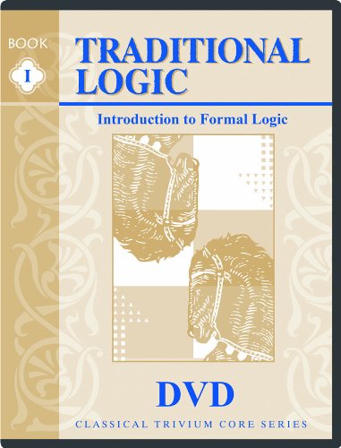 Stock image for Traditional Logic I, Instructional DVDs for sale by Hafa Adai Books