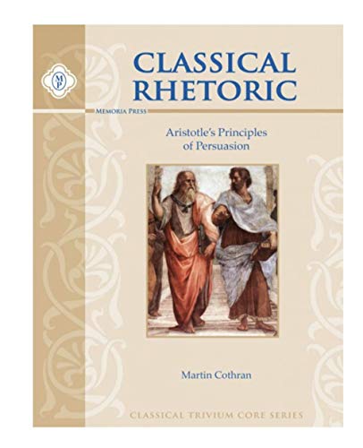 Stock image for Classical Rhetoric with Aristotle, Student Guide for sale by Books of the Smoky Mountains