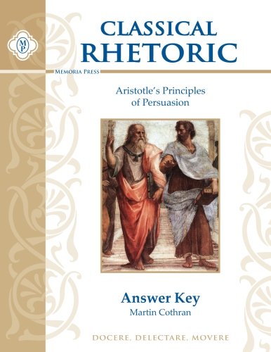 Stock image for Classical Rhetoric with Aristotle, Teacher Key for sale by Goodwill