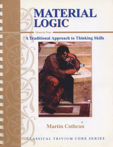 Stock image for Material Logic: Book I, A Traditional Approach to Thinking Skills (Material Logic, Book I) for sale by HPB-Red