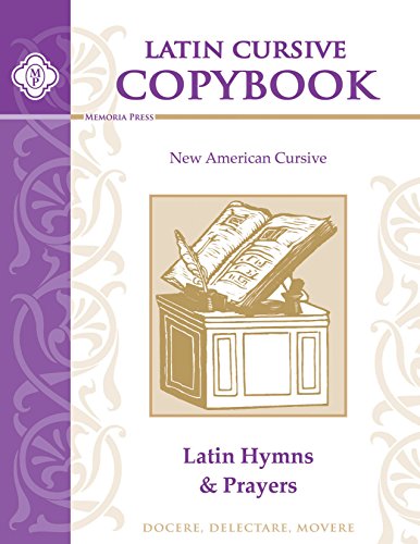 Stock image for Latin Copybook Cursive: Hymns Prayers (New American Cursive) (Latin Edition) for sale by Front Cover Books