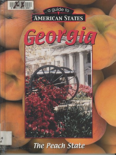 Stock image for Georgia : The Peach State for sale by Better World Books: West