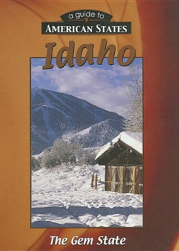 Beispielbild fr Idaho : The Gem State zum Verkauf von Better World Books