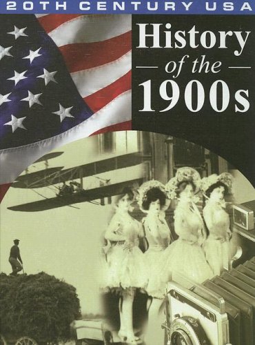 Imagen de archivo de History of The 1900s a la venta por Better World Books