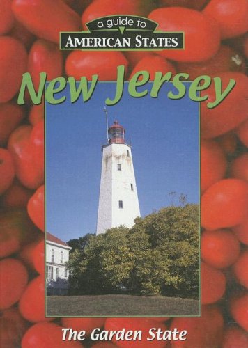 Beispielbild fr New Jersey : The Garden State zum Verkauf von Better World Books