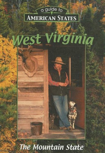 Beispielbild fr West Virginia (A Guide to American States) zum Verkauf von Wonder Book