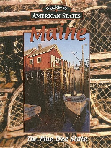 Stock image for Maine : The Pine Tree State for sale by Better World Books