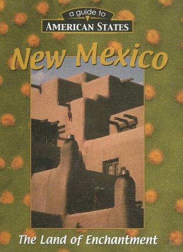 Beispielbild fr New Mexico (A Guide to American States) zum Verkauf von Wonder Book