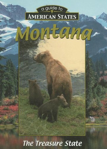 Stock image for Montana (A Guide to American States) for sale by Wonder Book