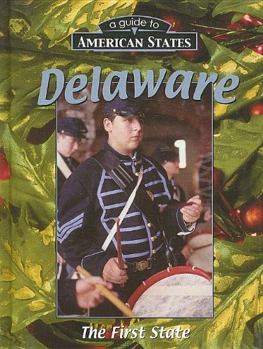 Stock image for Delaware (A Guide to American States) for sale by Wonder Book