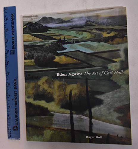 Stock image for Eden Again: The Art of Carl Hall for sale by SecondSale