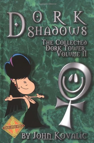 Stock image for DORK TOWER II Dork Shadows for sale by Half Price Books Inc.