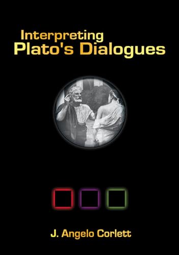 Beispielbild fr Interpreting Plato's Dialogues zum Verkauf von Powell's Bookstores Chicago, ABAA