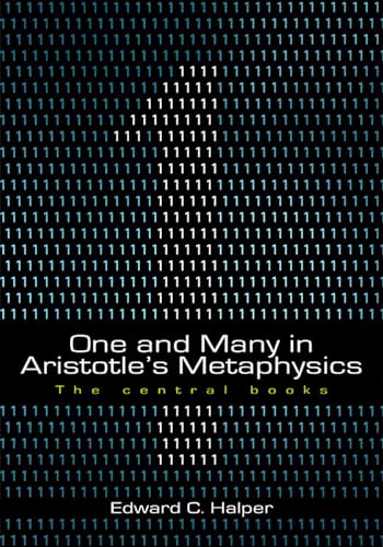 Stock image for One and Many in Aristotle's Metaphysics: The Central Books for sale by HPB-Red