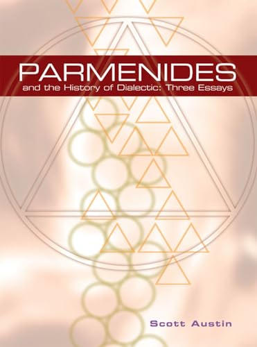 Beispielbild fr Parmenides and the History of Dialectic: Three Essays zum Verkauf von WorldofBooks