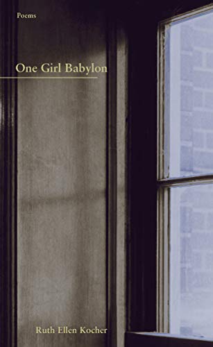9781930974333: One Girl Babylon (New Issues Poetry & Prose)