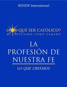 Imagen de archivo de La Profesin De La Fe (Por Que Ser Catolico?, LA PROFESIN DE LA FE) a la venta por Orion Tech