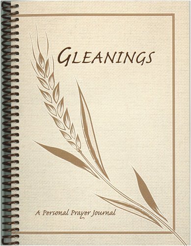 9781930978591: Gleanings: A Personal Prayer Journal