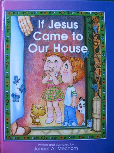Beispielbild fr If Jesus came to our house zum Verkauf von SecondSale