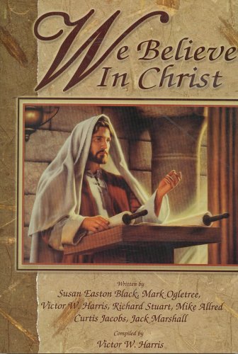 Stock image for We Believe in Christ for sale by Irish Booksellers