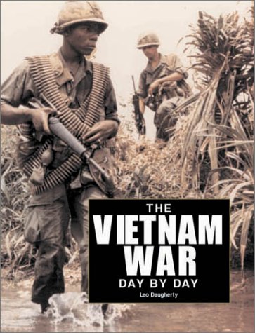 Beispielbild fr The Vietnam War Day by Day zum Verkauf von Better World Books