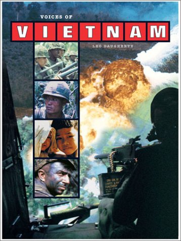 Stock image for Voices of Vietnam: First-Hand Accounts of the War in Southeast Asia 1965-1975 for sale by Better World Books