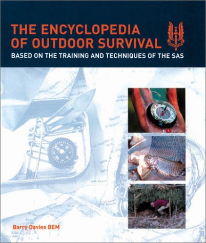 Stock image for The Encyclopedia of Outdoor Survival: Based on the Training and Techniques of the Seas for sale by ThriftBooks-Atlanta