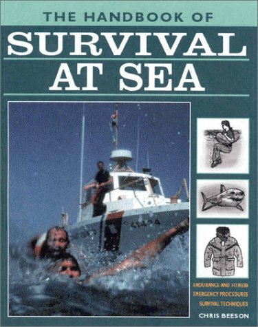 Beispielbild fr The Handbook of Survival at Sea zum Verkauf von Wonder Book