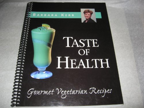 Taste of Health - gourmet vegetarian recipes