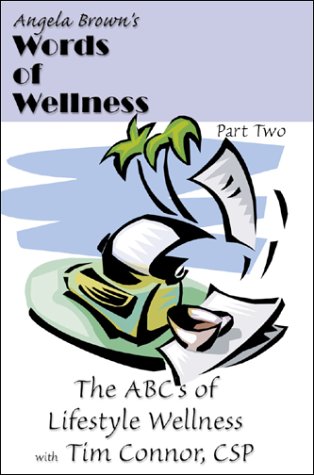 Stock image for The ABC's of Lifestyle Wellness / Part Two for sale by Revaluation Books