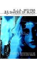 Beispielbild fr 23 Shades of Black zum Verkauf von Better World Books