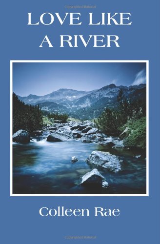 Stock image for Love Like a River for sale by Revaluation Books