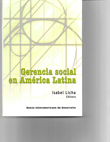 9781931003254: Gerencia social en Amrica latina,la