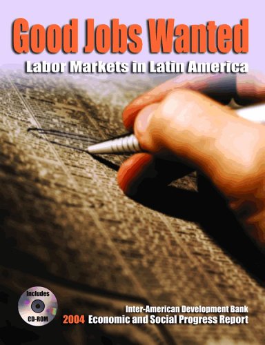 Beispielbild fr Good Jobs Wanted: Labor Markets in Latin America (Inter-American Development Bank) zum Verkauf von Wonder Book
