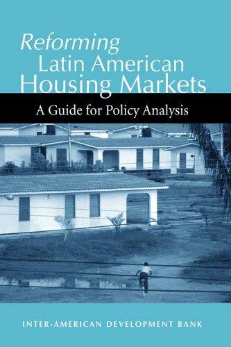 Beispielbild fr Reforming Latin American Housing Markets zum Verkauf von Wonder Book