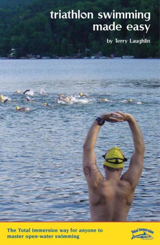 Beispielbild fr Triathlon Swimming Made Easy: The Total Immersion Way for Anyone to Master Open-Water Swimming zum Verkauf von Wonder Book