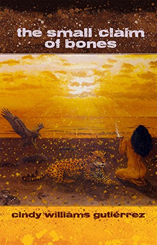 Stock image for The Small Claim of Bones for sale by Chaparral Books