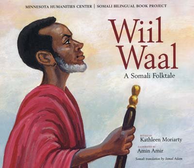 Beispielbild fr Wiil Waal: A Somali Folktale (Somali Bilingual Book Project) (English and Somali Edition) zum Verkauf von HPB-Emerald