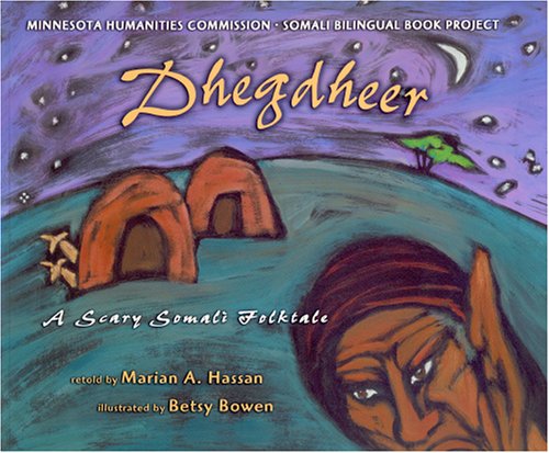 Stock image for Dhegdheer, A Scary Somali Folktale for sale by Goodwill