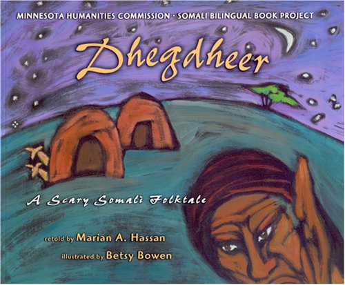 Stock image for Dhegdheer: A Scary Somali Folktale for sale by ThriftBooks-Dallas