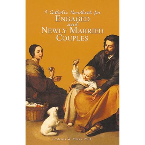 Beispielbild fr A Catholic Handbook For Engaged and Newly Married Couples zum Verkauf von BooksRun