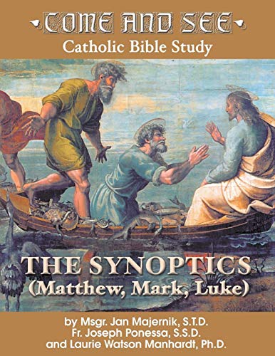 9781931018319: Come and See: The Synoptics